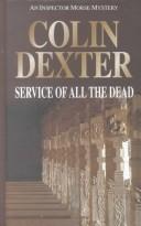 Colin Dexter: Service of all the dead (2000, Thorndike Press, Chivers Press)