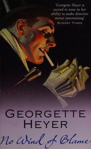 Georgette Heyer: No wind of blame (1939, The Random House Group Limited)