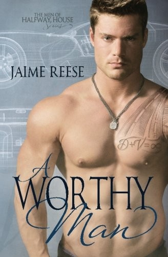 Jaime Reese: A Worthy Man (Paperback, 2017, Romandeavor, Incorporated)