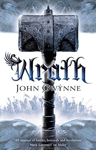 John Gwynne: Wrath (Hardcover, 2016, Tor Books)