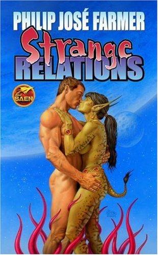 Philip José Farmer: Strange Relations (Paperback, 2008, Baen)