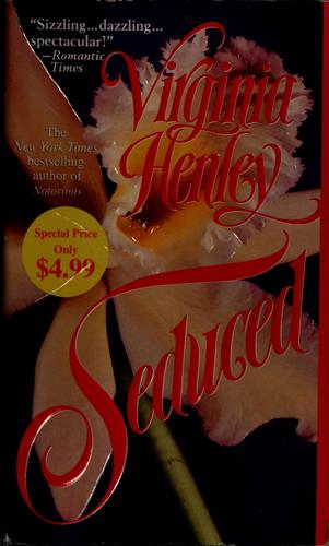 Virginia Henley: Seduced (2008, Bantam Dell)