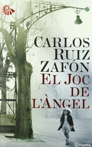 Carlos Ruiz Zafón, Josep Pelfort: El joc de l'àngel (Paperback, Planeta CAT)