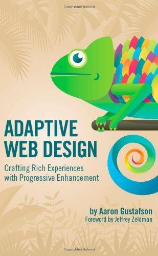 Aaron Gustafson: Adaptive Web Design (2011)
