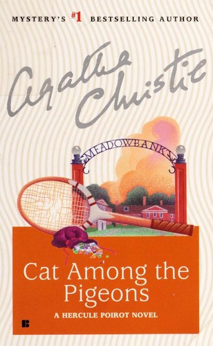 Agatha Christie: Cat among the pigeons : a Hercule Poirot mystery (Paperback, 2000, Berkley)