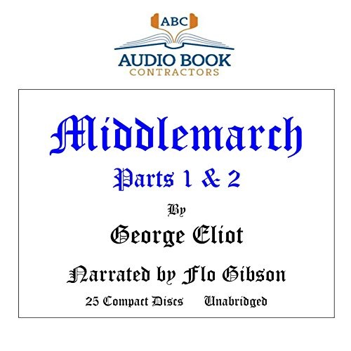 George Eliot: Middlemarch (AudiobookFormat, 2004, Audio Book Contractors, Inc.)