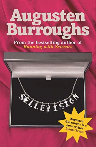 Augusten Burroughs: Sellevision (Paperback, 2006, Atlantic Books)