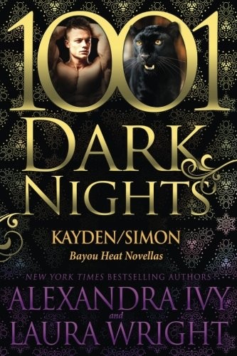 Alexandra Ivy: Kayden/Simon (Bayou Heat) (Paperback, 2016, Evil Eye Concepts, Incorporated)