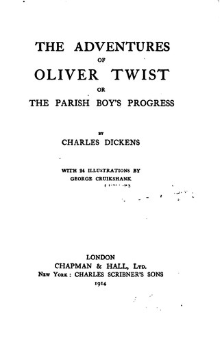 Charles Dickens: The Adventures of Oliver Twist (1914, Chapman & Hall, Ltd.)