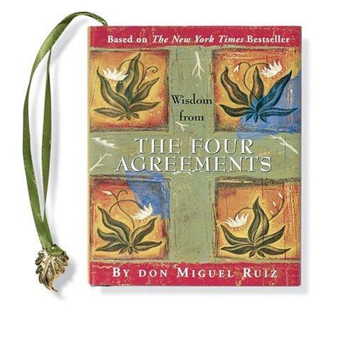 Don Miguel Ruiz: Wisdom from the Four Agreements (Charming Petites) (Hardcover, 2003, Peter Pauper Press)