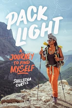 Shilletha Curtis: Pack Light (2024, Disney Publishing Worldwide)