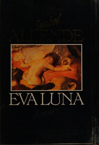 Isabel Allende: Eva Luna. (Hardcover, 1989, Hamish Hamilton)