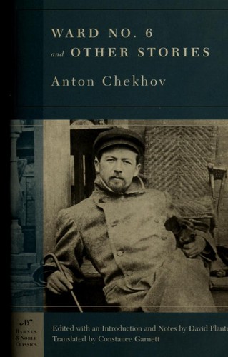 Anton Chekhov: Ward No. 6 and other stories (Paperback, 2003, Barnes & Noble Classics)