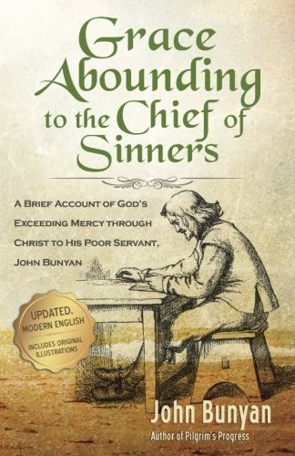 John Bunyan: Grace Abounding to the Chief of Sinners - Updated Edition (Paperback, 2018, Aneko Press)