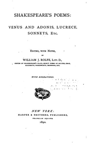 William Shakespeare, William James Rolfe: Shakespeare's Poems (1890, Harper & Brothers)