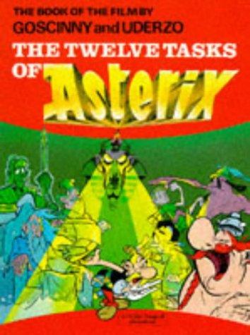 René Goscinny: The Twelve Tasks of Asterix (Paperback, 1995, Intl Learning Systems)