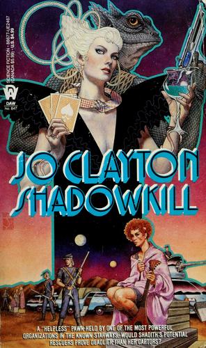 Jo Clayton: Shadowkill (1991, DAW Books, Inc.)