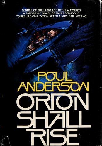 Poul Anderson: Orion shall rise (1983, Timescape Books, Distributed by Simon and Schuster)