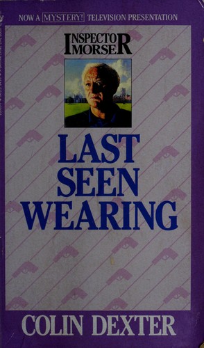 Colin Dexter: Last Seen Wearing (Paperback, 1988, Crimeline)
