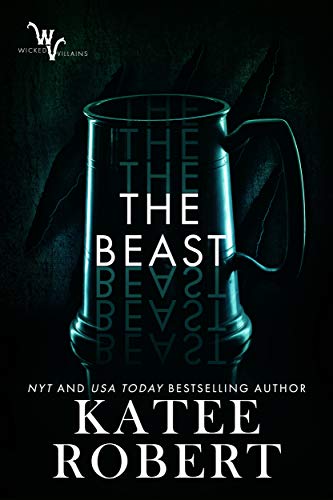 Katee Robert: The Beast (Paperback, Trinkets and Tales LLC)