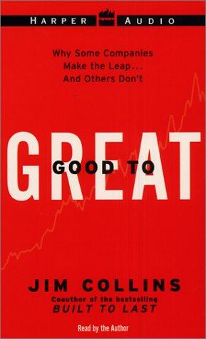 Jim Collins: Good to Great (AudiobookFormat, 2001, HarperAudio)