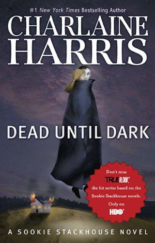 Charlaine Harris: Dead Until Dark (Original MM Art) (Sookie Stackhouse/True Blood) (Paperback, 2010, Ace Trade)