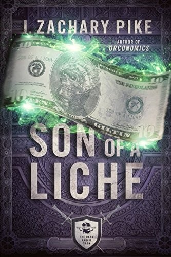 Son of a Liche (Paperback, 2018, Gnomish Press LLC)
