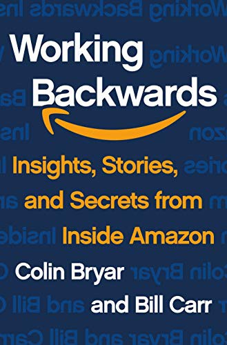 Colin Bryar, Bill Carr: Working Backwards (Paperback, 2021, St. Martin's Publishing Group)