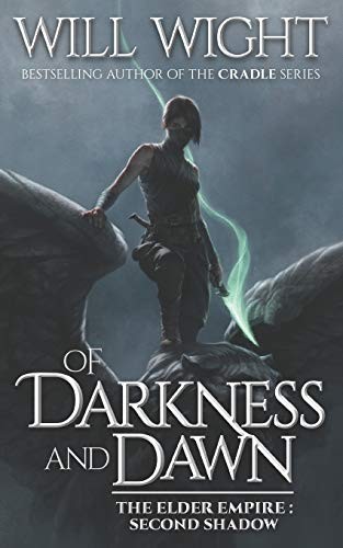 Will Wight: Of Darkness and Dawn (Paperback, 2020, Hidden Gnome Publishing)