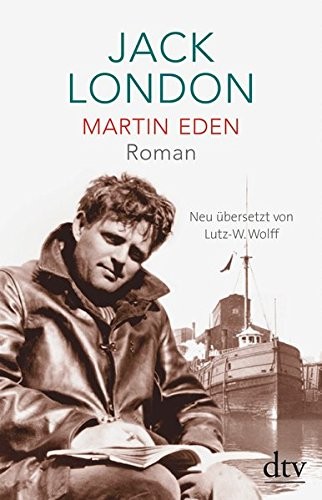 Jack London: Martin Eden (Hardcover, 2016, dtv Verlagsgesellschaft)