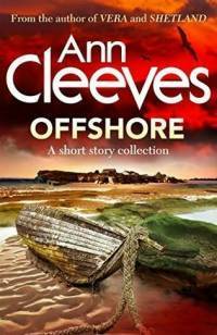 Ann Cleeves: Offshore (EBook, 2014, Pan Macmillan)