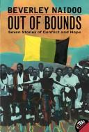 Beverley Naidoo: Out of Bounds (Paperback, 2008, HarperTrophy)