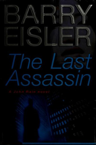 Barry Eisler: The last assassin (2006, G.P. Putnam)