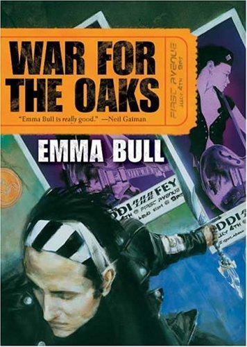 Emma Bull: War for the Oaks