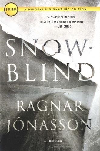 Ragnar Jonasson: Snowblind (Paperback, 2017, A Thomas Dunne Book for St. Martin's Griffin)