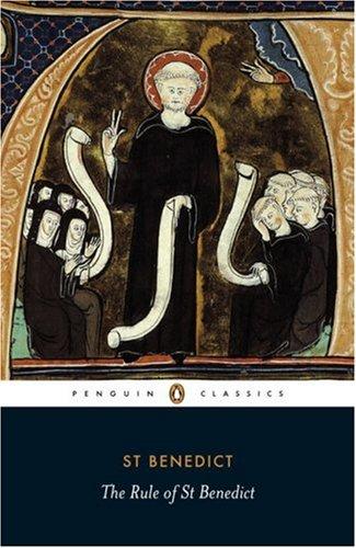 Carolinne White: The Rule of St Benedict (Paperback, Penguin Classics, Penguin)