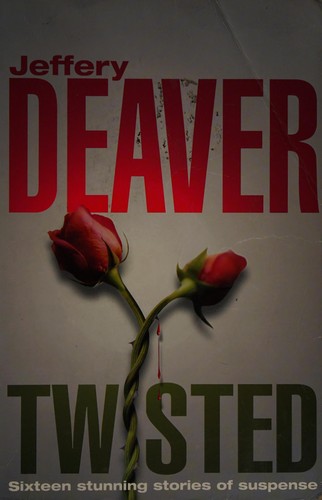 Jeffery Deaver: Twisted (Paperback, 2004, Hodder & Stoughton)