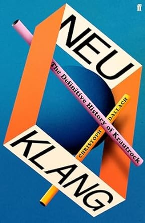 Christoph Dallach: Neu Klang (Hardcover, 2024, Faber & Faber, Limited)