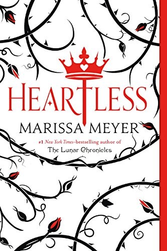 Marissa Meyer: Heartless (2018, Square Fish)