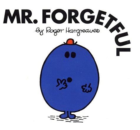 Roger Hargreaves: Mr. Forgetful (Mr. Men and Little Miss) (Paperback, 1998, Price Stern Sloan)