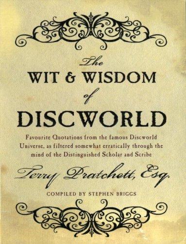 Terry Pratchett, Stephen Briggs: The Wit & Wisdom of Discworld (Paperback, 2009, Corgi)