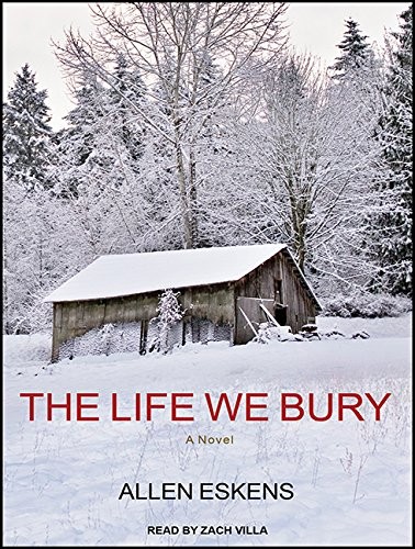 Allen Eskens, Zach Villa: The Life We Bury (AudiobookFormat, Tantor Audio)