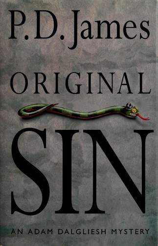 P. D. James: Original sin (1994, A.A. Knopf Canada)