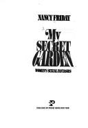 Nancy Friday: My Secret Garden (Paperback, 1983, Pocket)