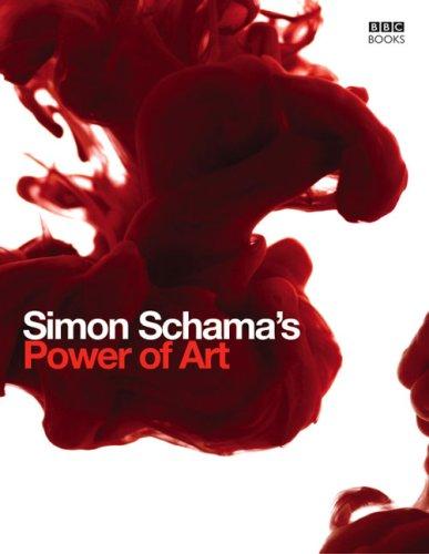 Simon Schama: Power of Art (Hardcover, 2006, Viking Pr)