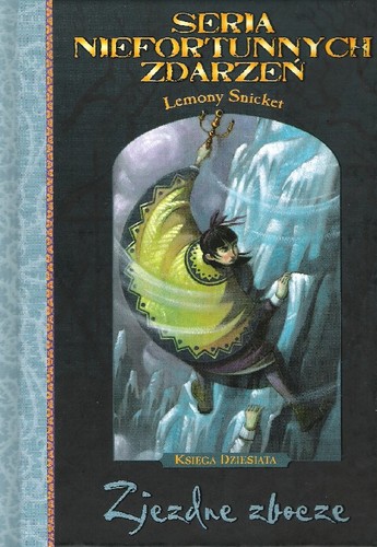 Lemony Snicket, Brett Helquist, Rose-Marie Vassallo: Zjezdne zbocze (Hardcover, Polish language, 2005, Egmont)