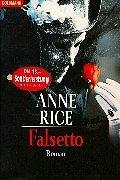 Anne Rice: Falsetto. (Paperback, 1998, Goldmann)