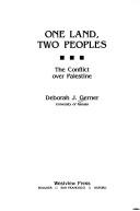 Deborah J. Gerner: One land, two peoples (Westview Press)