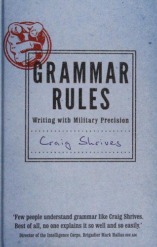 Craig Shrives: Grammar rules (2011, Kyle Books)