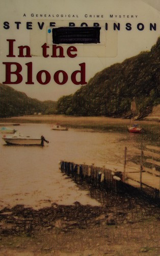 Steve Robinson: In the blood (2011, FeedARead Publishing)